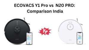 Read more about the article ECOVACS Y1 Pro vs  N20 PRO: Comparison India