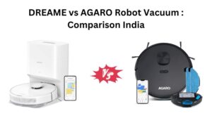 Read more about the article Which is Best: DREAME vs AGARO Robot Vacuum