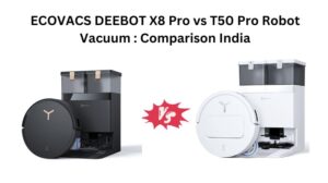 Read more about the article ECOVACS DEEBOT X8 Pro vs T50 Pro Robot Vacuum : Comparison India